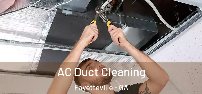  AC Duct Cleaning Fayetteville - GA